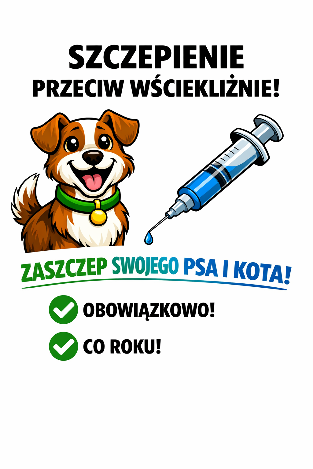 Obowiązkowe, coroczne szczepienie przeciw wściekliźnie
